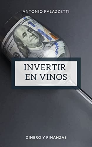 Invertir en vinos