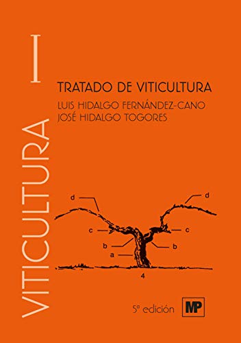Tratado de viticultura. Volumen I y II (Enología, Viticultura)