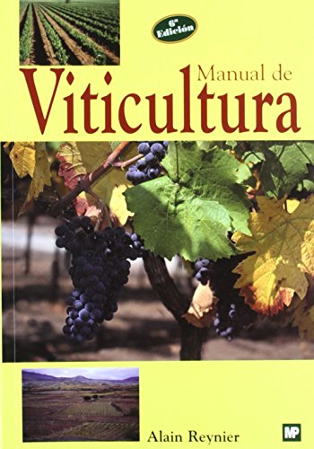 Manual de Viticultura (Enología, Viticultura)